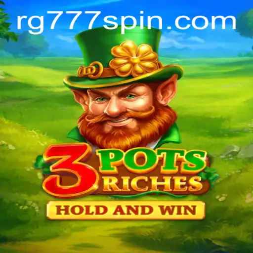Explore the Thrills of 3potsRiches with RG777: A New Era of Gaming