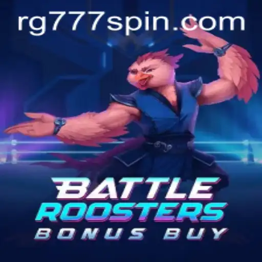 Discover the Thrilling World of BattleRoostersBonusBuy by RG777