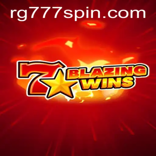 BlazingWins: Enter the World of Thrills and Fortune with RG777
