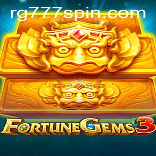 Exploring the Thrills of FortuneGems3: A New Era in Gaming of RG777