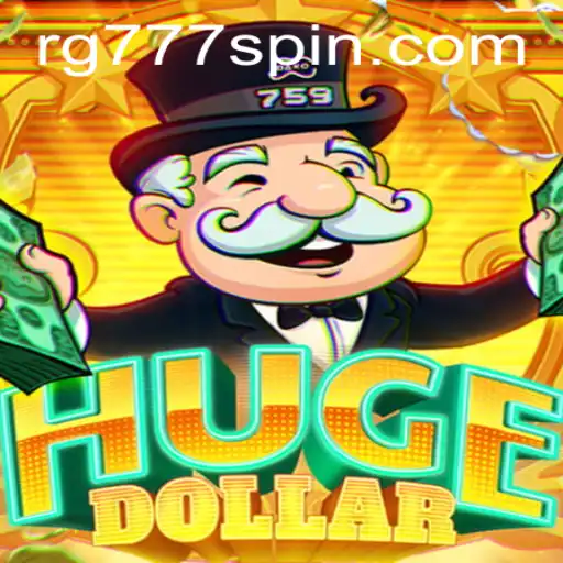 Exploring HugeDollar: The Exciting World of RG777