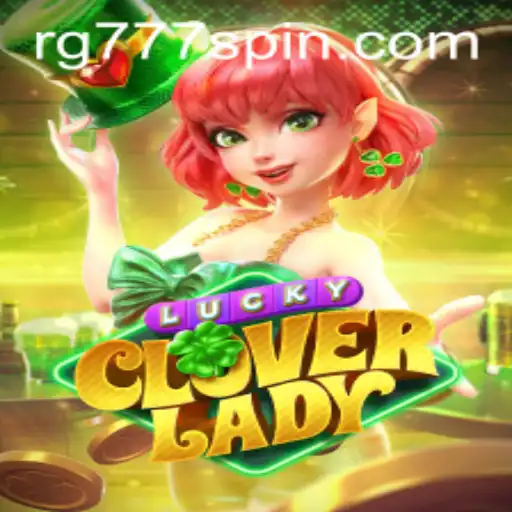 The Enchanting World of LuckyCloverLady and the Fascination of RG777