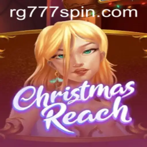 Dive into the Festive Adventure of ChristmasReach and Discover the Magic of RG777