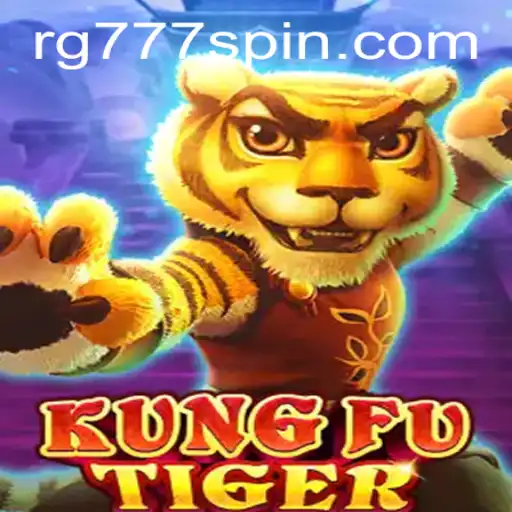 KungFuTiger: Unveiling the Thrilling Martial Arts Adventure with RG777