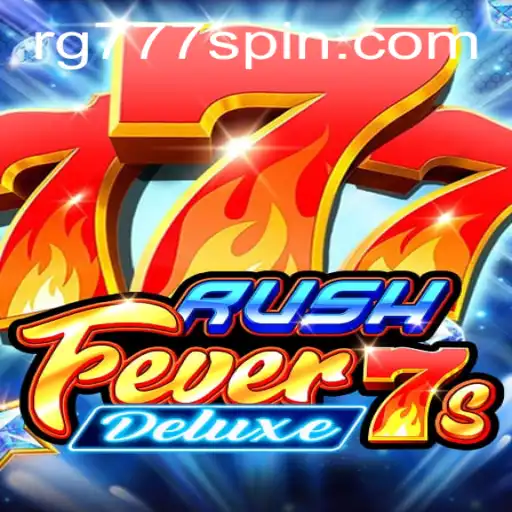 RushFever7sDeluxe: A Thrilling Casino Game Introduction